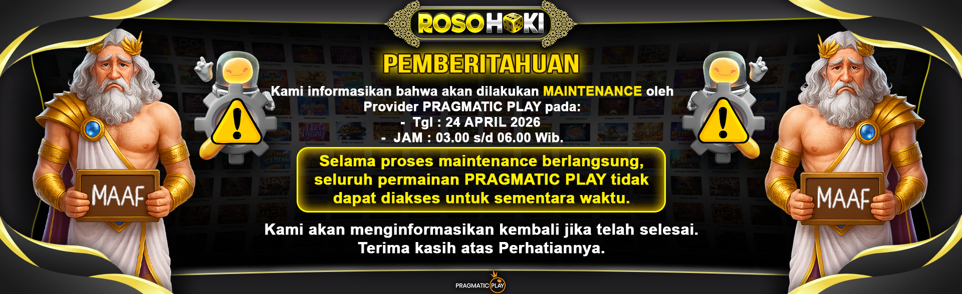 MAINTENANCE PRAGMATIC PLAY / TANGGAL 24 APRIL 2026