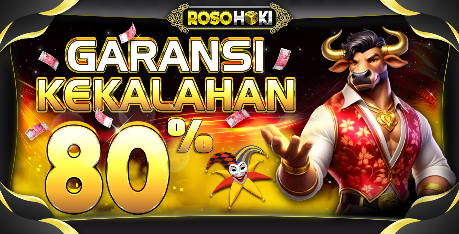 GARANSI KEKALAHAN 80%